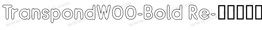 TranspondW00-Bold Re字体转换
